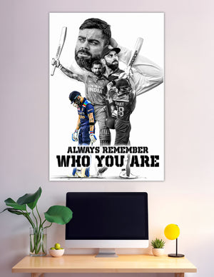 Motivational cricket poster featuring multiple action shots in black and white with one color image and the bold quote Always Remember Who You Are