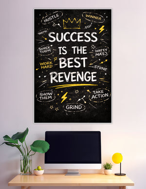 Black chalkboard poster reading Success Is The Best Revenge