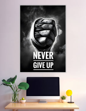 Black and white motivational poster of a wrapped boxer's fist rising through smoke with bold 'Never Give Up' text