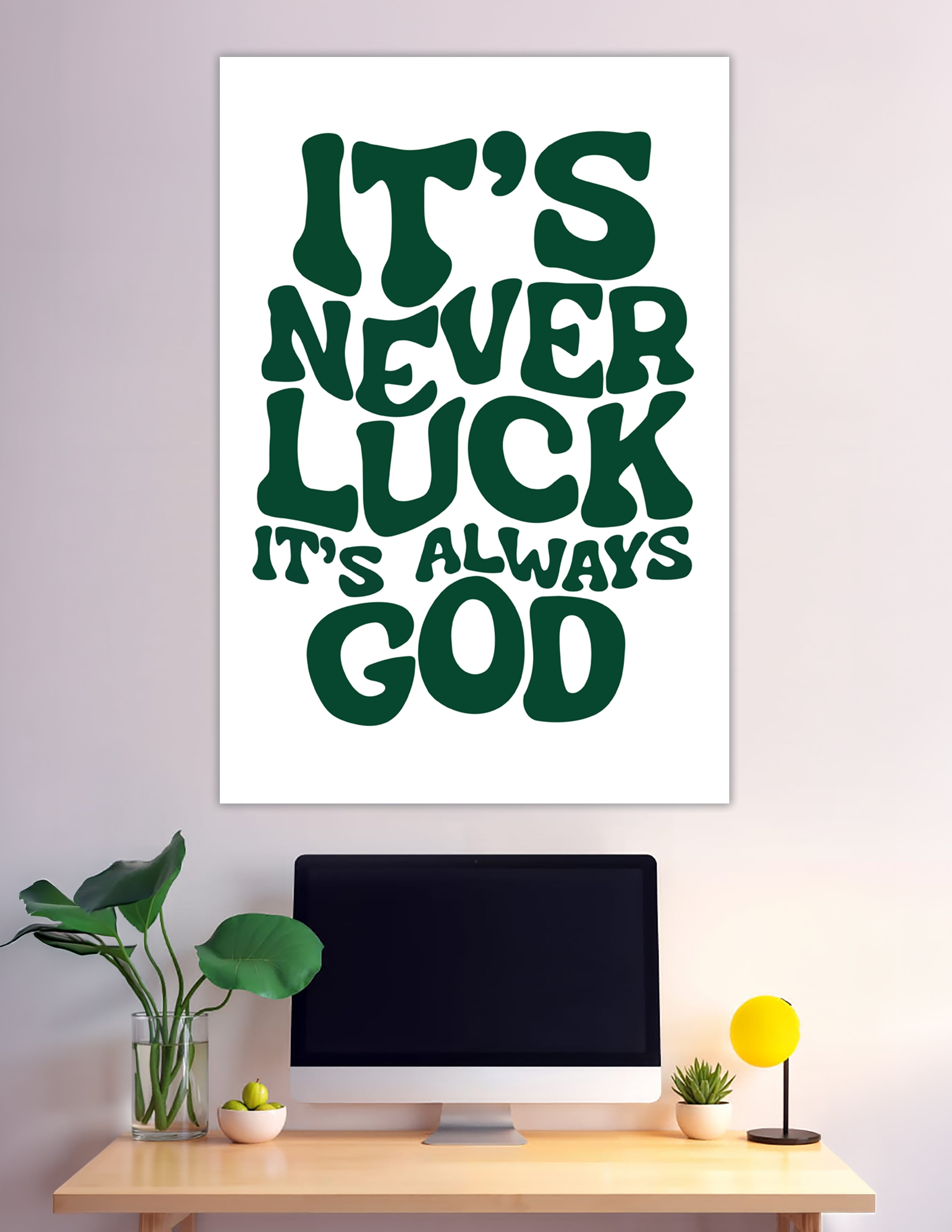 Bold green retro typography faith quote poster