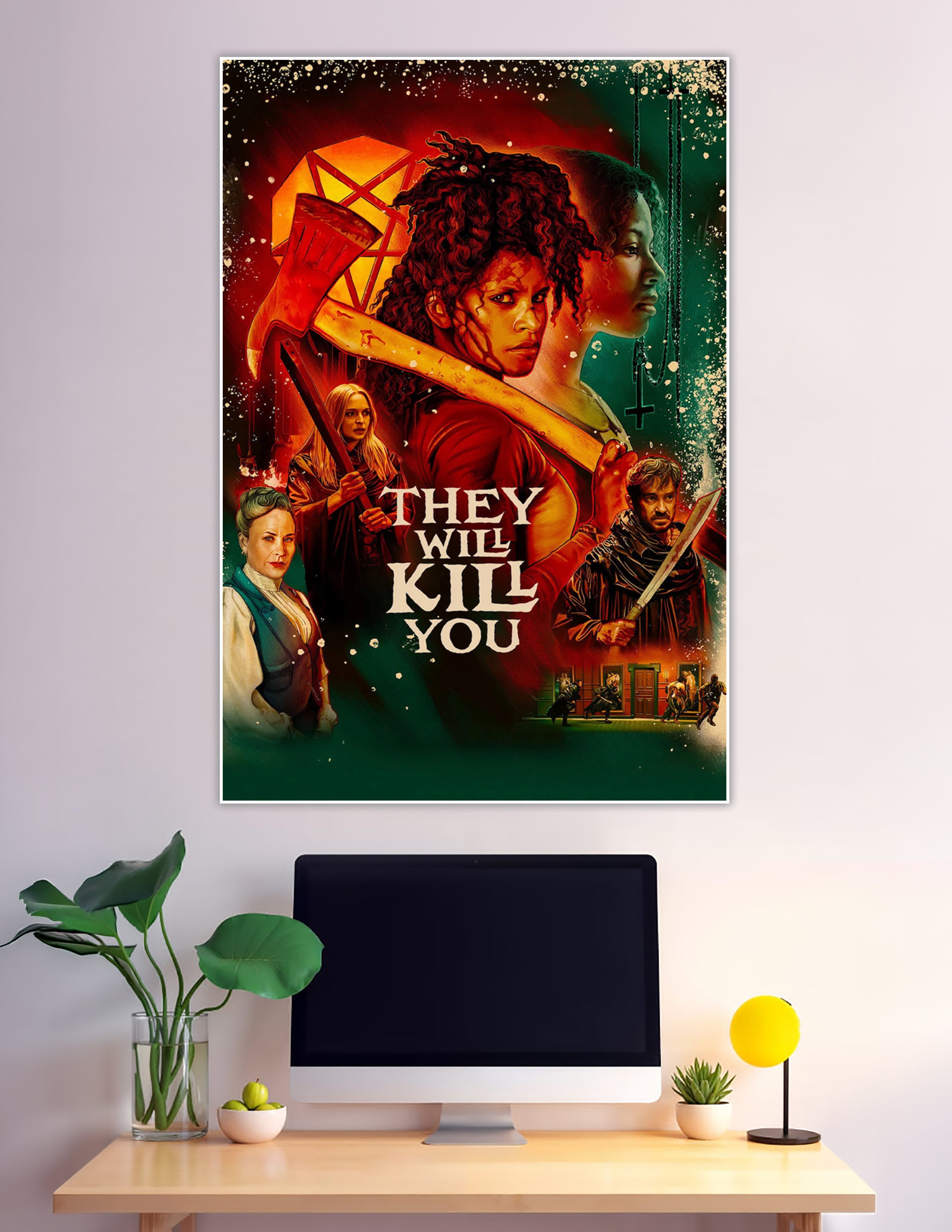 They Will Kill You horror movie illustrated poster with axe heroine