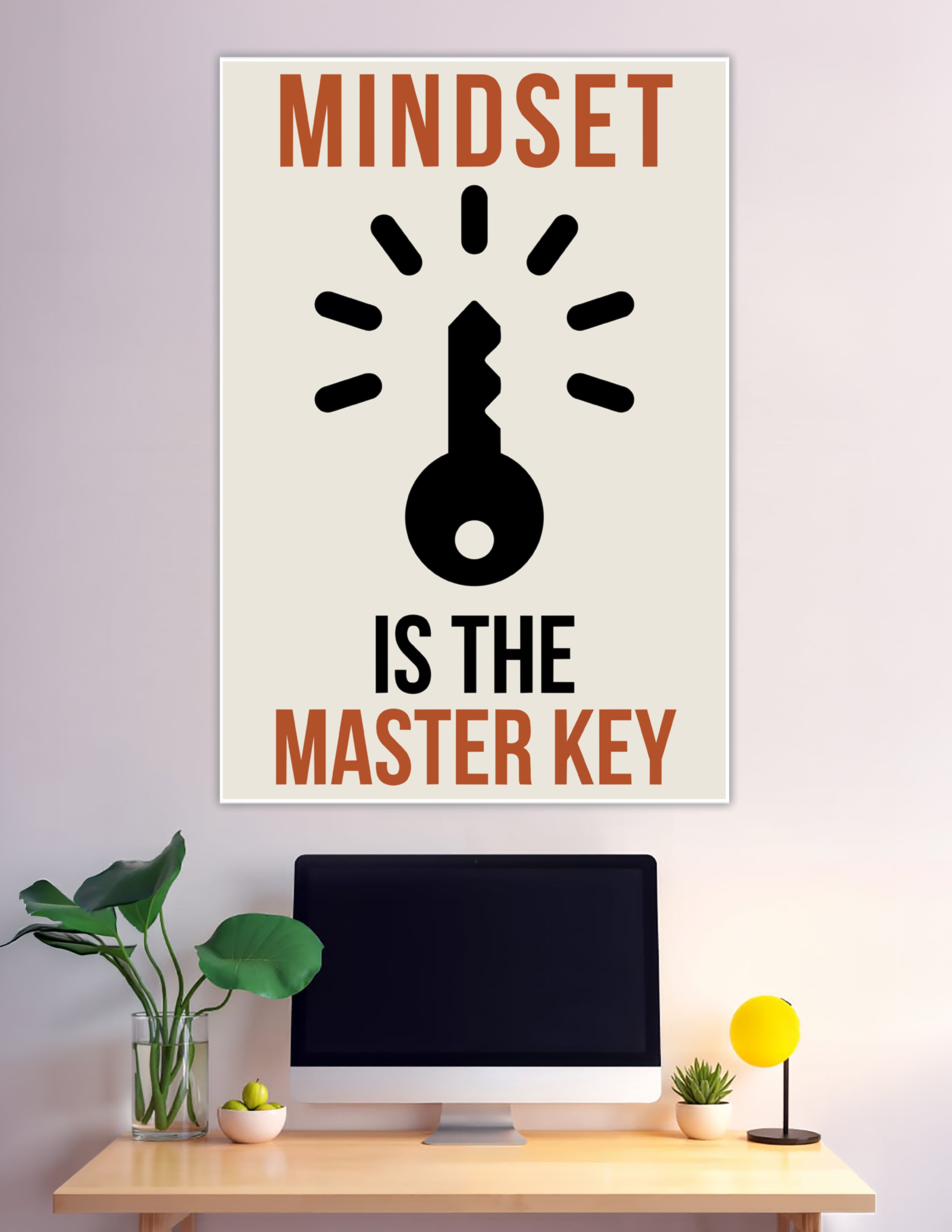 Bold motivational poster with key icon and mindset quote