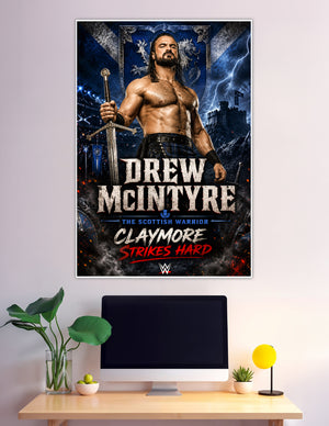 Drew McIntyre Scottish Warrior WWE Claymore Strikes Hard poster