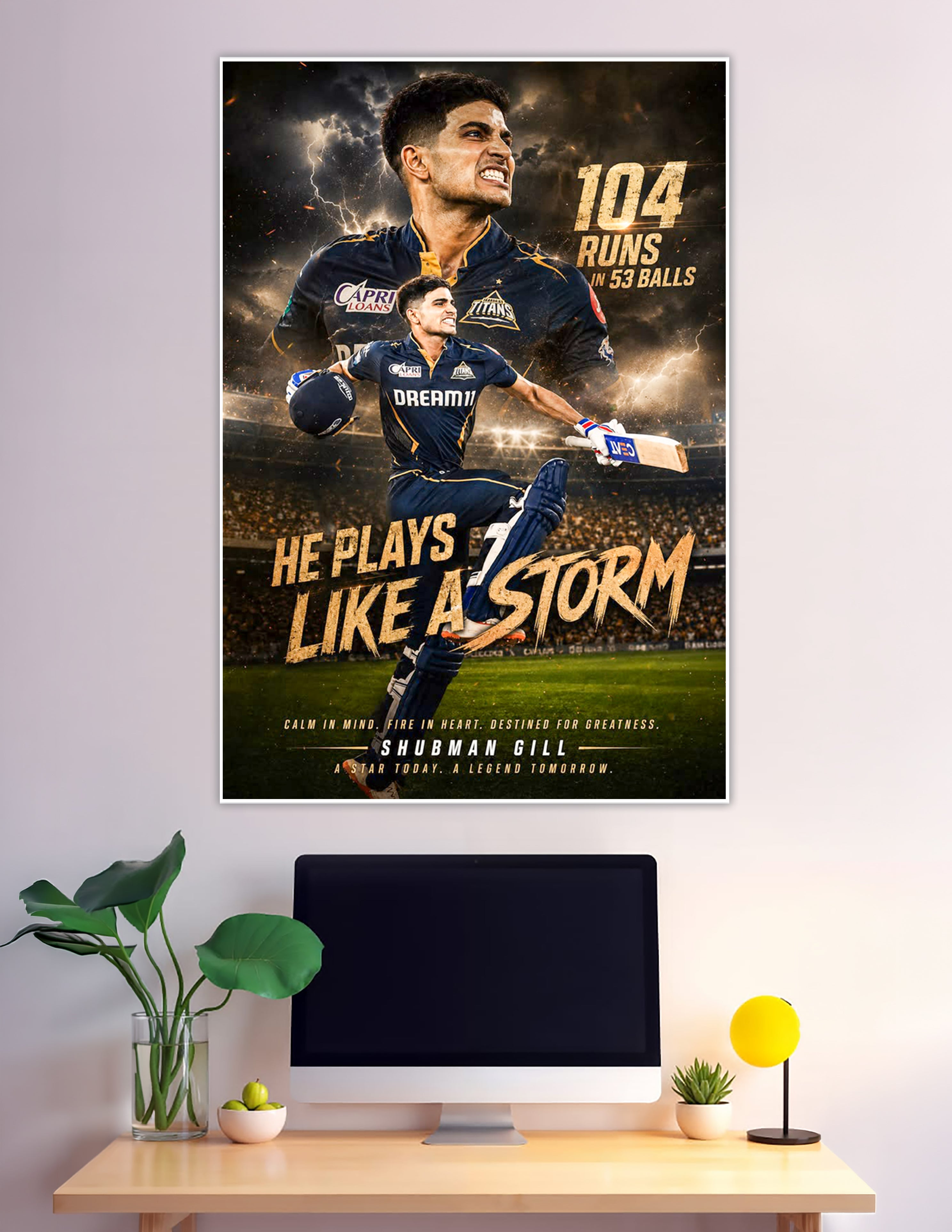 Shubman Gill 104 runs IPL Gujarat Titans storm poster
