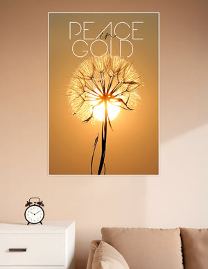 Silhouette of a dandelion seed head backlit by a warm golden sunset with the text Peace in Gold on a premium matte wall poster