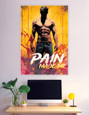Muscular silhouette comic art poster saying Pain Made Me