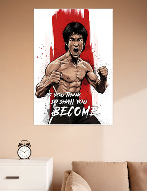 Illustrated Bruce Lee martial arts poster with red brushstroke background and motivational quote 'As You Think So Shall You Become' in bold white typography