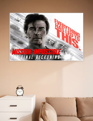 Mission: Impossible – The Final Reckoning movie poster featuring a dramatic monochrome close-up with bold red text reading 'Everything Has Led To This'