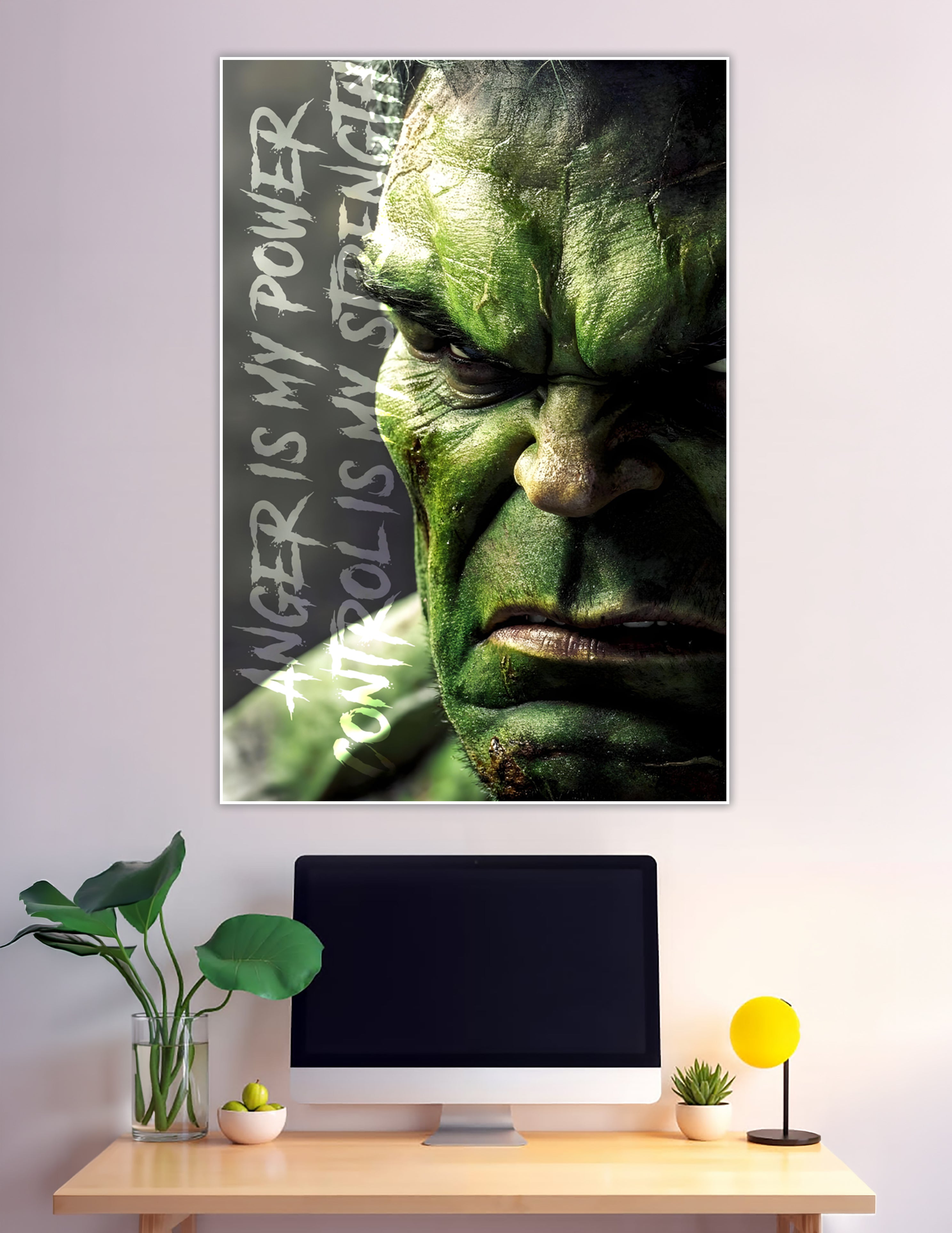 Close-up Hulk face poster with motivational quote 'Anger Is My Power, Control Is My Strength' in distressed white text on dark background