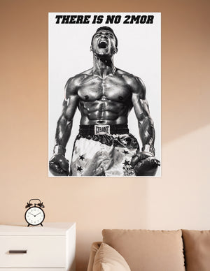 Black and white boxing poster of a muscular fighter roaring with fists raised, bold text reading There Is No 2Mor at the top