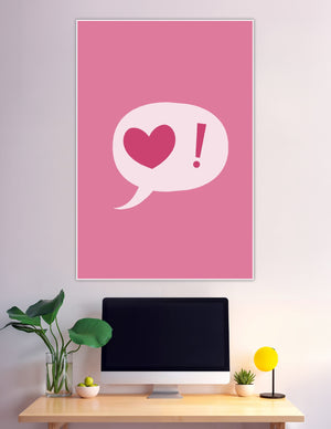 Pink minimalist poster with heart speech bubble and exclamation